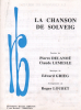 Partition de la chanson : Chanson de Solveig (La)        .  - Grieg Edouard - Delanoé Pierre,Lemesle Claude