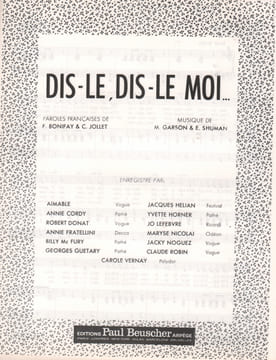 Partition de la chanson : Dis-le, dis-le moi ... Tamiami . Fratellini Annie,Robin Claude,Hélian Jacques,Cordy Annie,Guétary Georges,Horner ...