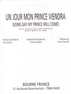 Partition de la chanson : Jour mon prince viendra (Un) Some day my prince will come Blanche-neige ( Snow white and the seven dwarfs )