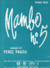 Partition de la chanson : Mambo n°5        .  - Prado Perez - 