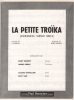 Partition de la chanson : Petite Troïka (La)        .  - Garson Mort - Bonifay Fernand