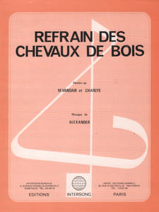 Partition de la chanson : Refrain des chevaux de bois        