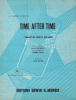 Partition de la chanson : Time after time  Pendant des jours et des jours    It happened in Brooklyn  .  - Styne Jule - Cahn Sammy,Rivat Colette