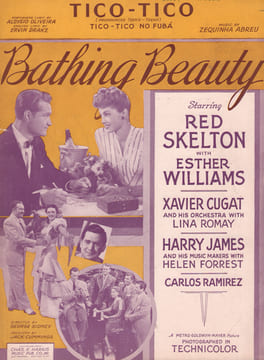 Partition de la chanson : Tico - Tico Esther Williams Tico - Tico No Fuba Bathing Beauty (Le bal des sirènes ) . - Abreu Zequinha - Drake ...
