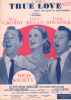 Partition de la chanson : True love Grace Kelly – Frank Sinatra – Bing Crosby     High society  .  - Porter Cole - Porter Cole