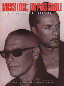 Partition de la chanson : Mission impossible Mission impossible . Mullen Larry,Clayton Adam - Schifrin Lalo -