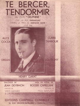 Partition de la chanson : Te bercer t'endormir Delphine . Garat Henry - Cazaux Lionel,Barnaby Paul - Hornez André,Saint-Granier