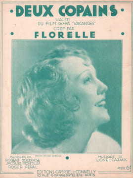 Partition de la chanson : Deux copains      Vacances  . Florelle - Cazaux Lionel - Monteux Jacques,Féral Roger,Boudrioz Robert
