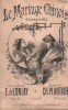 Partition de la chanson : Mariage Chinois (Le)     Adhésif sur la tranche intérieur  Chansonnette .  - Plantade Charles - de Lonlay Eugène
