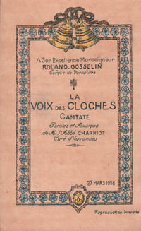 Partition de la chanson : Voix des cloches A son Excellence Monseigneur Roland-Gosselin Evêque de Versailles le 27 Mars 1938