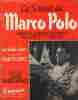 Partition de la chanson : Secret de Marco Polo (Le) Recueil de six titres : - Marco Polo - Belle - Viens en Italie - Tiki-Tiki -Tchou - Le joli voyage ...