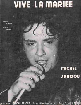 Partition de la chanson : Vive la mariée . Sardou Michel - Revaux Jacques - Sardou Michel