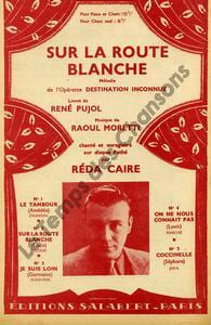 Partition de la chanson : Sur la route blanche Destination inconnue
