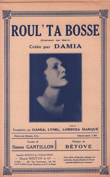 Partition de la chanson : Roul' ta bosse       Chanson maritime . Damia - Betove - Gantillon Simon