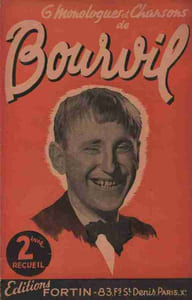 Partition de la chanson : Six Monologues et chansons de Bourvil (2ème recueil) - Quand même (Valse musette) - Attachement - Je suis chansonnier -Timichinélapouhpouh - Le Cinéma - Le Détective
