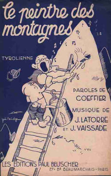 Partition de la chanson : Peintre des montagnes (Le)        .  - Vaissade Jean,Latorre Julien - Coeffier Jean