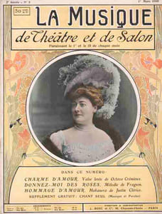 Partition de la chanson : Musique de théâtre et de salon du 1er Mars 1908 Numéro 5 de la deuxième Année du bimensuel ” La Musique de théâtre et de salon ”  Dans ce numéro : - Charme d'amour (Valse lente de Octave Crémieux) - Donnez-moi des roses (Fragson) - Hommage d'amour (Habanera de Justin Clérice       