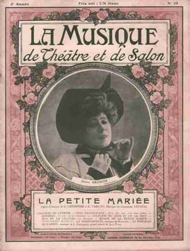 Partition de la chanson : Musique de théâtre et de salon " La petite mariée " Numéro 20 de la deuxième Année publication mensuelle ” La Musique de ...