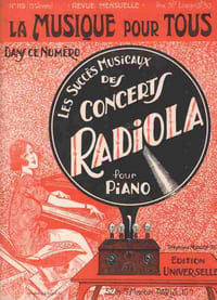 Partition de la chanson : Musique pour tous, les succès des concerts RADIOLA Revue mensuelle, numéro 119 (15e Année) , dans ce numéro : Evénement important (Extrait des Scènesd'endantsn°6 Schuman) - Aria ( Extrait de la Suite d'orchestren Ré, J.S. Bach) Menuet du septuor (Beethoven) - La Sérénade (Schubert) - Le coucou (Claude Daquin) - Mon coeur soupire (Mozart )