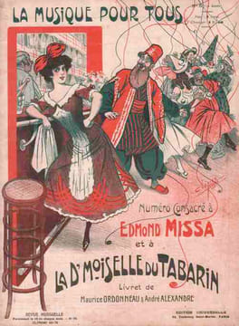 Partition de la chanson : Musique pour tous, la D'moiselle du Tabarin Revue mensuelle, numéro 55 (5e Année) Numéro consacré à Edmond Missa et à La ...