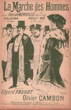 Partition de la chanson : Marche des hommes (La)       Chansonnette Alcazar d'Eté,Petit Casino,Parisiana. Berville,Valdina,Delly Mô - Cambon Olivier - ...