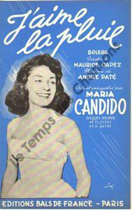 Partition de la chanson : J'aime la pluie . Candido Maria - Paté André - Capez Maurice
