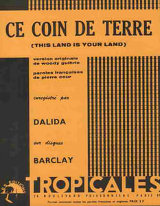Partition de la chanson : Ce coin de terre (This land is your land )        