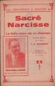 Partition de la chanson : Sacré Narcisse ou la belle-mère est un chameau Fantaisie Musicale en 3 actes : - "Comment on passe son temps" (sans accompagnement) - "L'Amour donne la gaité" avec accompagnement -"C'est du chiqué" (avec accompagnement) - "Qui sera mon mari ?" (sans accompagnement) - "Ah ! les belles-mères" - "Je te veux, il le faut" (sans accompagnement) - "Mon petit mari ! Souris !" - Je l'ai pas dit (Sans accompagnement ainsi que "Mademoiselle ... Je n'ose pas"