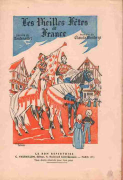 Partition de la chanson : Vieilles fêtes de france (Les) Recueil de 10 jeux folkloriques, divertissements variés pour jeunes gens, jeunes filles et ...