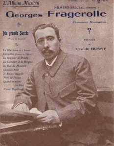 Partition de la chanson : Album Musical Georges Fragerolle L'Album Musical est une revue mensuelle, celle-ci est le numéro 36 du mois de Juin 1906, numéro spécial contenant ses dix plus grands succès, préface de Ch. de Bussy : - La Glu - Cléopâtre - Le Seigneur de Bondy - Le Cavalier et la bergère - Le Gas de Mousloir - Chanson Rose - L'amour mouillé - Noël de Troyes - Quand on marie les filles - Vieux papillons