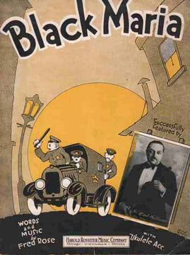 Partition de la chanson : Black Maria        . Hoffmann Earl - Rose Fred - Rose Fred