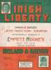 Partition de la chanson : Irish Liberty        . Moore Emmet - Lawlor Chas B.,Lawlor Alice - Lawlor Chas B.,Lawlor Alice