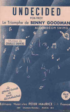 Partition de la chanson : Undecided . Goodman Benny - Shavers Charles -