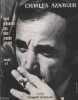 Partition de la chanson : Recueil n° 1 Charles Aznavour Charles Aznavour vous présente ses plus grands succès dans ce premier recueil accompagné de ...