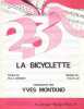 Partition de la chanson : Bicyclette (La)        . Montand Yves - Lai Francis - Barouh Pierre