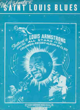Partition de la chanson : Saint Louis Blues . Armstrong Louis - Handy W.C. - Handy W.C.