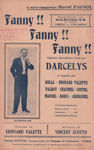 Partition de la chanson : Fanny !! fanny !! Fanny !! A notre compatriote Marcel Pagnol , chanson Marseillaise
