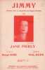 Partition de la chanson : Jimmy        . Pierly Jane - Wal-Berg - Kamké Georges