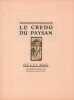Partition de la chanson : Credo du paysan ( Le )        .  - Goublier Gustave - Borel S. et F.