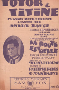 Partition de la chanson : Totor et Titine Route est belle (La)
