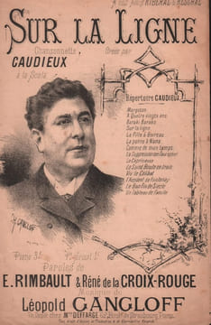 Partition de la chanson : Sur la ligne ( du Limousin ) Chansonnette Scala. Caudieux - Gangloff Léopold - Rimbault Eugène,de la Croix-Rouge René