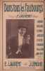Partition de la chanson : Dans tous les Faubourgs        Olympia. Farjaux,Dufort Julien,Celmas,Laurent E.,Janssens M.M,Pradaud,Ilda Marthe - Lenoir ...