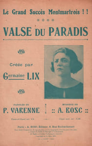 Partition de la chanson : Valse du Paradis " Le grand succès de Montmartre " A mon excellent ami Louis Plousey architecte du Paradis " Chanson populaire