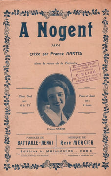 Partition de la chanson : A Nogent . Martis France - Mercier René - Bataille Henri