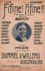 Partition de la chanson : Fifine ! Fifine !!        . Monty,Charco Louis,Priolet,Flavien,Dugard,Valroy,Dalmais,Elvhard,Pradaud,Delayrac - Desmoulins ...