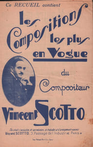Partition de la chanson : Trois compositions les plus en vogue du Compositeur Vincent Scotto Ce recueil contient : - Le tango de Lola - Malgré moi - Les environs de Paris