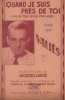 Partition de la chanson : Quand je suis près de toi ( I'm in the mood for love )        . Valiès - Mc Hugh Jimmy,Fields Dorothy - Larue Jacques,Fields ...