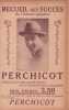 Partition de la chanson : Recueil des succès du chanteur populaire Perchicot Recueil de 3 titres : - Fa caud l'estieu ( chansonnette Franco- ...