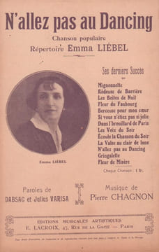 Partition de la chanson : N'allez pas au dancing Chanson vécue,Chanson populaire . Liebel Emma - Chagnon Pierre - Varisa Julius,Dabsac