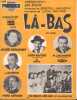 Partition de la chanson : Là-bas !        . Hélian Jacques,Raiter Léon,Verchuren André,Laurens,Gérard Fred,Lassagne - Raiter Léon - Maubon,Bertal